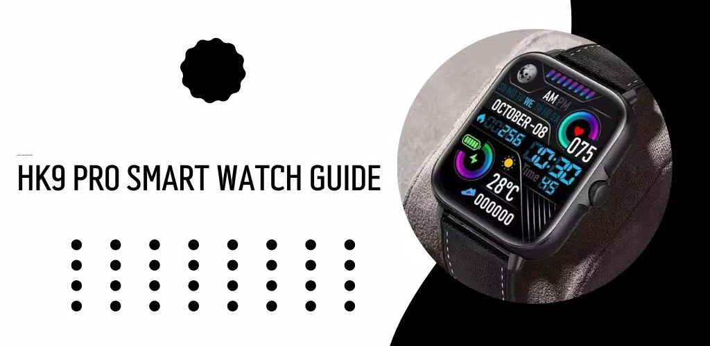 HK9 Pro Smart Watch Guide Screenshots