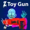 Z Toy Gun