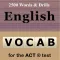 Vocab for the ACT ® (lite)