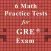 Practice Tests for GRE® Math