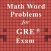 Word Problems for GRE® Math