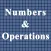 Numbers & Operations