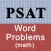 PSAT Word Problems (math)