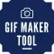 GIF Maker Tool