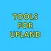 Tools for Upland