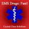 EMS Drugs Fast
