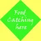 Food catching here