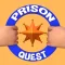 Prison Quest