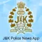 JK Police News App