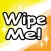 Wipe Me!