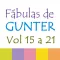 Fábulas Gunter - Volume 15 a 21