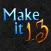 Make it 13
