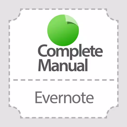 Complete Manual: Evernote Edition Complete Manual: Evernote Edition