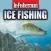 In-Fisherman Ice Fishing Guide