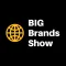 Big Brands Show