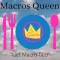Macros Queen