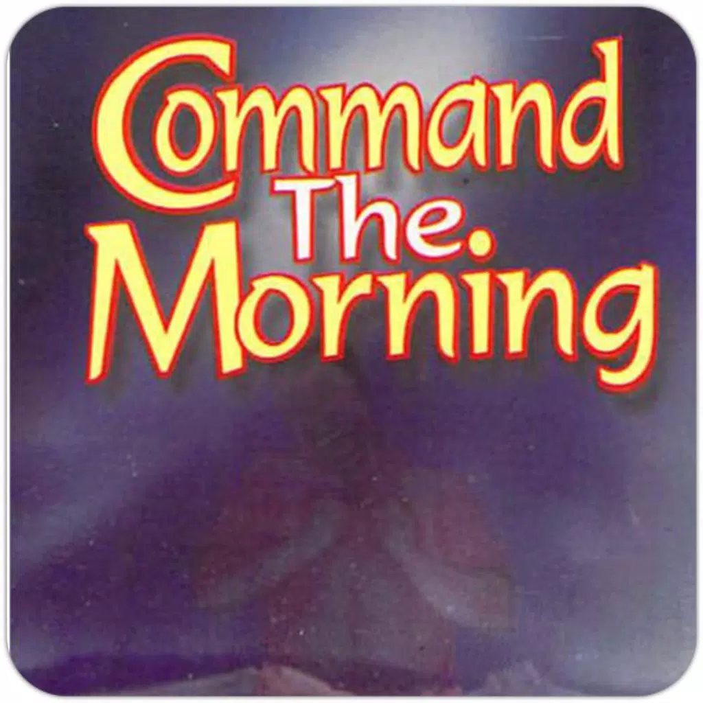 Command the Morning Command the Morning