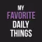 My Favorite Daily Things