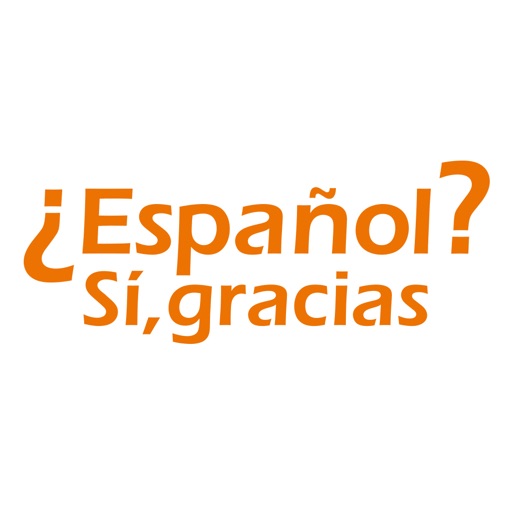 ¿Español? Sí, gracias ¿Español? Sí, gracias