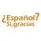 ¿Español? Sí, gracias