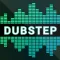 DUBSTEP.