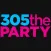 305 the Party
