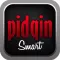 Pidgin Smart: Pidgin words Entertainment and Education