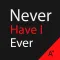 Never Ever School-Aged