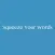 Squeeze Keyboard-Shrink your words