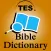 Bible Dictionary & Concordance