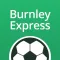 Burnley Express Football App