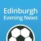 Edinburgh News Football App