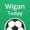 Wigan Today Football App