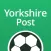 Yorkshire Post Football App