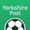 Yorkshire Post Football App