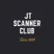 JT Scanner Club