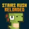 Stairs Rush Reloaded