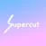 Supercut