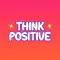 Think Positive: Sticker Pack