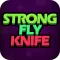 Strong fly knife