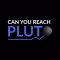 Can You Reach Pluto?