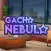 Gacha Nebula