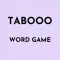 Tabooo - Word Game