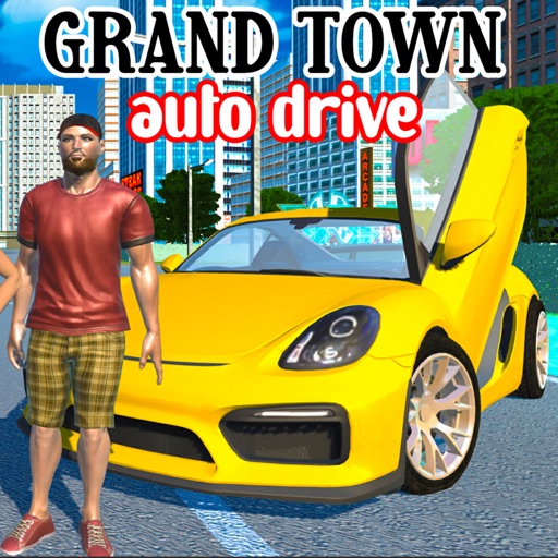 Grand Town | Auto Drive Grand Town | Auto Drive