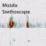 Mobile Stethoscope
