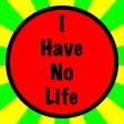 The Ultimate No Life Test