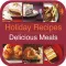 Holiday Recipes - Delicious Meals