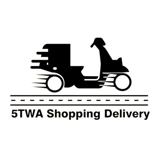 5TWA SHOPPING DELIVERY 5TWA SHOPPING DELIVERY