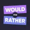 Would you rather Dirty party
