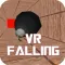VR Falling